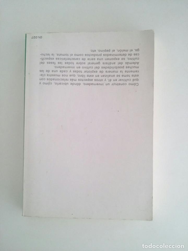 Libros de segunda mano: COMO SE CULTIVA EN INVERNADERO - JOAQUIN ROBLES - Foto 3