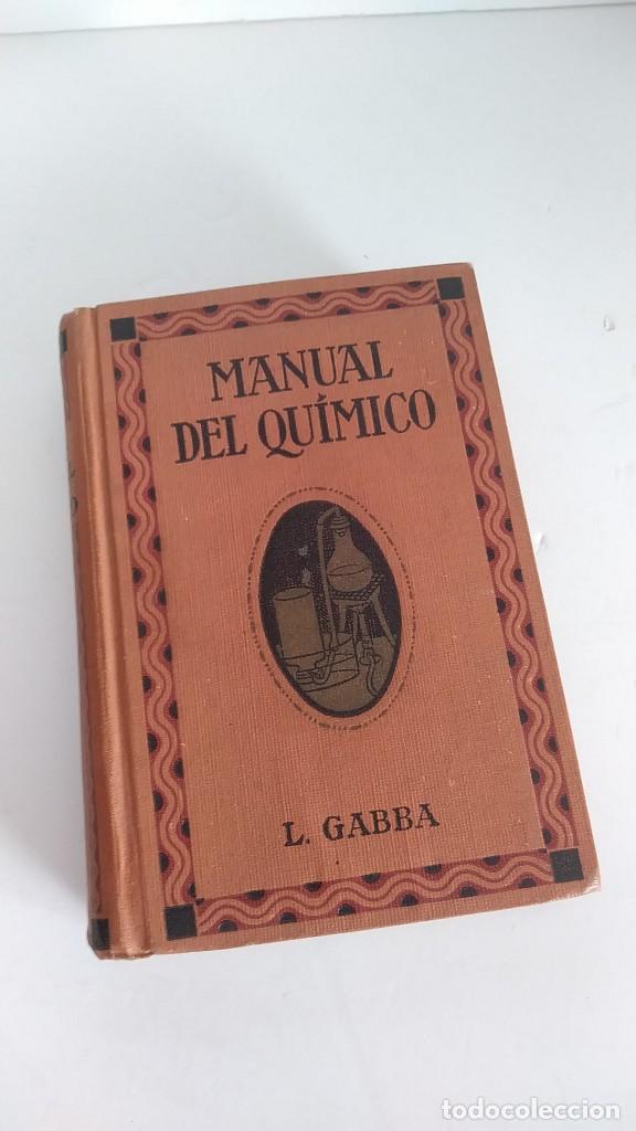 Libros de segunda mano de ciencias: Manual del Qu&iacute;mico Luigi Gabba - Foto 1