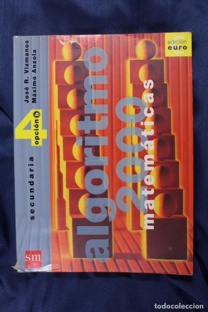 Libros de segunda mano de ciencias: Libro Algoritmo 2000 Matem&aacute;ticas. 4&ordm; Secundaria. - Foto 1