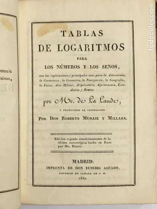 Libros de segunda mano de ciencias: TABLAS DE LOGARITMOS PARA LOS N&Uacute;MEROS Y LOS SENOS - MADRID 1830 - Foto 2