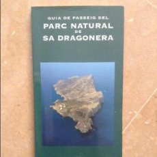 Libros de segunda mano: GUIA DE PASSEIG DEL PARC NATURAL DE SA DRAGONERA (GOVERN DE LES ILLES BALEARS). Lote 104440131