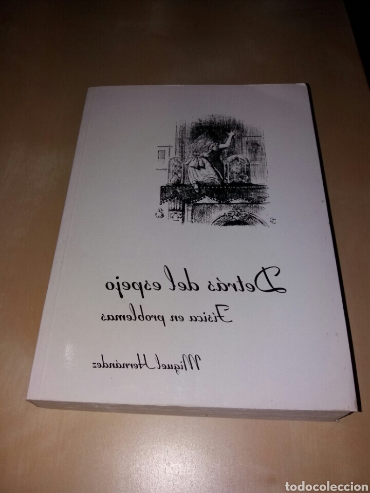 Libros de segunda mano de ciencias: DETR&Aacute;S DEL ESPEJO - MIGUEL HERN&Aacute;NDEZ - Foto 1