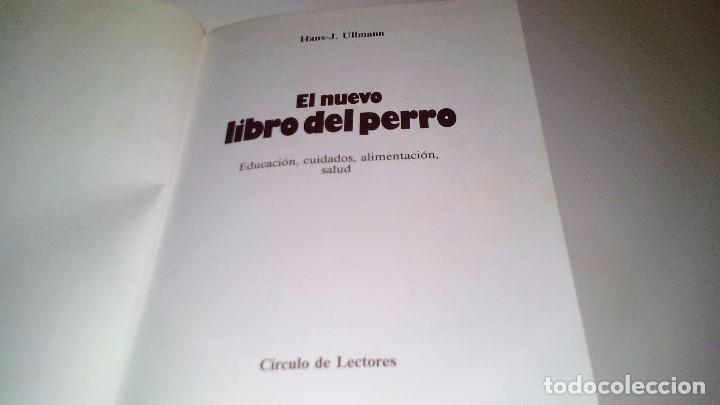 Libros de segunda mano: EL NUEVO LIBRO DE EL PERRO-Hans J. Ullmann 1985 Ed. circulo de lectores - Foto 3