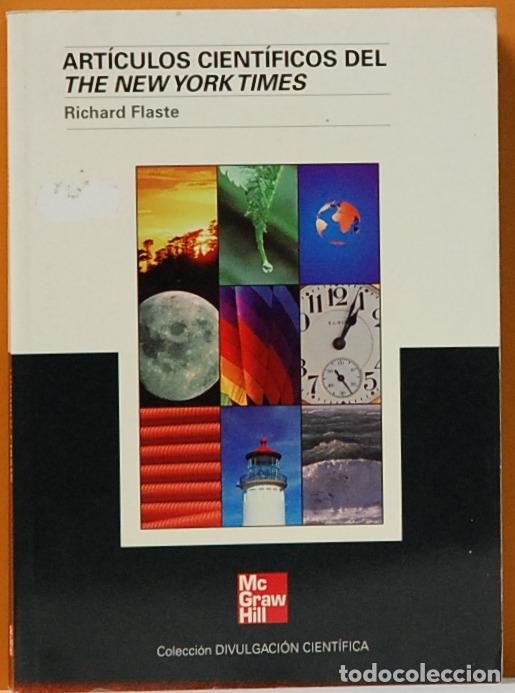 Second hand books of Sciences: LMV - ARTICULOS CIENTIFICOS DEL NEW YORK TIMES, RICHARD FLASTE. McGRAW HILL-2006