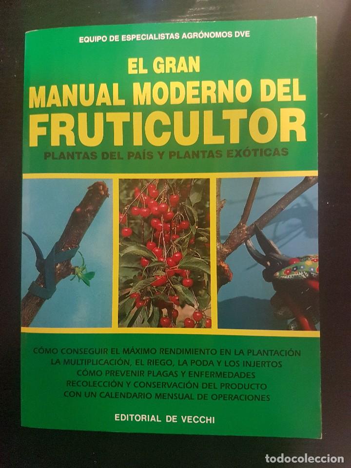 Libros de segunda mano: EL GRAN MANUAL MODERNO DEL FRUTICULTOR - Foto 1