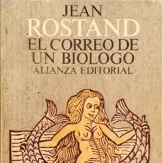 Libros de segunda mano: EL CORREO DE UN BIÓLOGO – JEAN ROSTAND. Lote 107683451