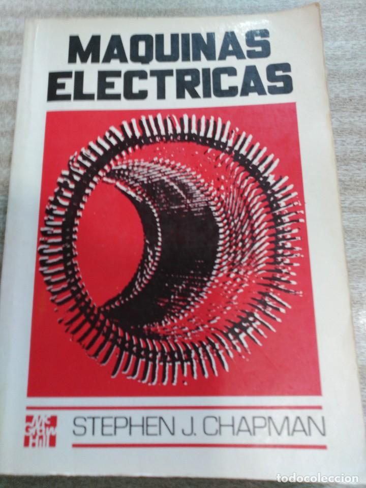 Maquinas Electricas-- Stephen J. Chapman--mcgra - Vendido En Venta ...