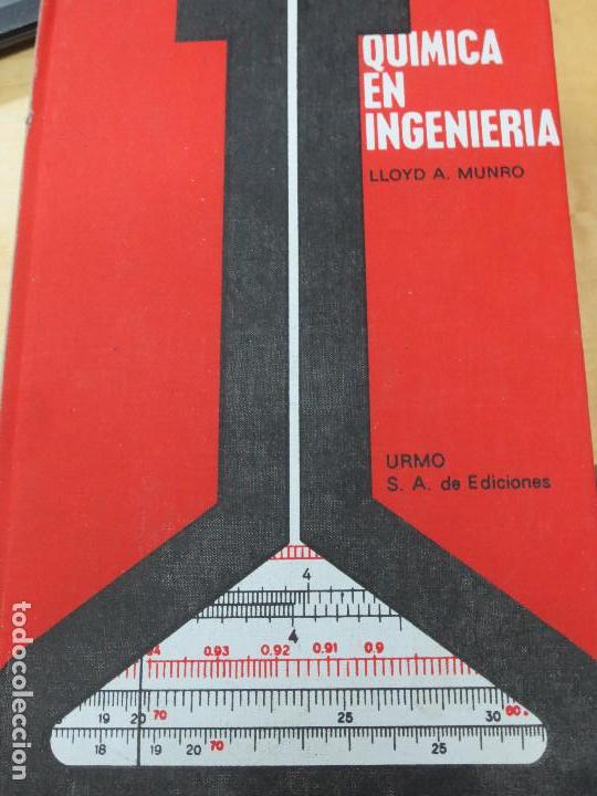 Libros de segunda mano de ciencias: QUIMICA EN INGENIERIA LLOYD A. MUNRO EDIT URMO A&Ntilde;O 1976 - Foto 1