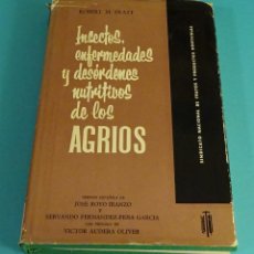 Libros de segunda mano: INSECTOS, ENFERMEDADES Y DESÓRDENES NUTRITIVOS DE LOS AGRIOS. ROBERT M. PRATT. Lote 108833151