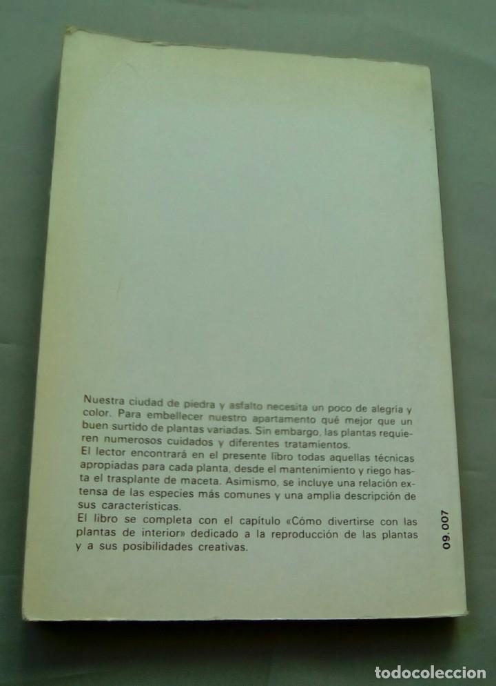 Libros de segunda mano: LAS PLANTAS DE INTERIOR.-ANNETTE Y PATRICK MIOULANE - Foto 2