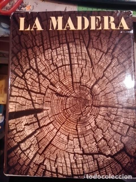 Libros de segunda mano: LA MADERA (Barcelona, 1978) - Foto 1