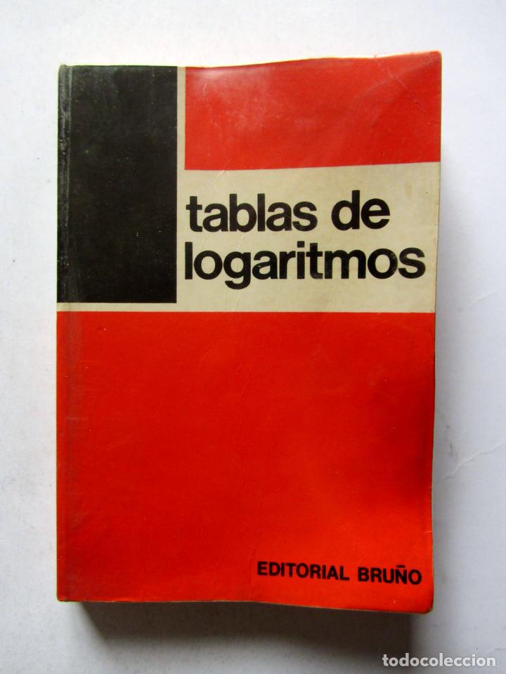 Libros de segunda mano de ciencias: Tablas de logaritmos. Editorial Bru&ntilde;o 1979. 297 pags. - Foto 1