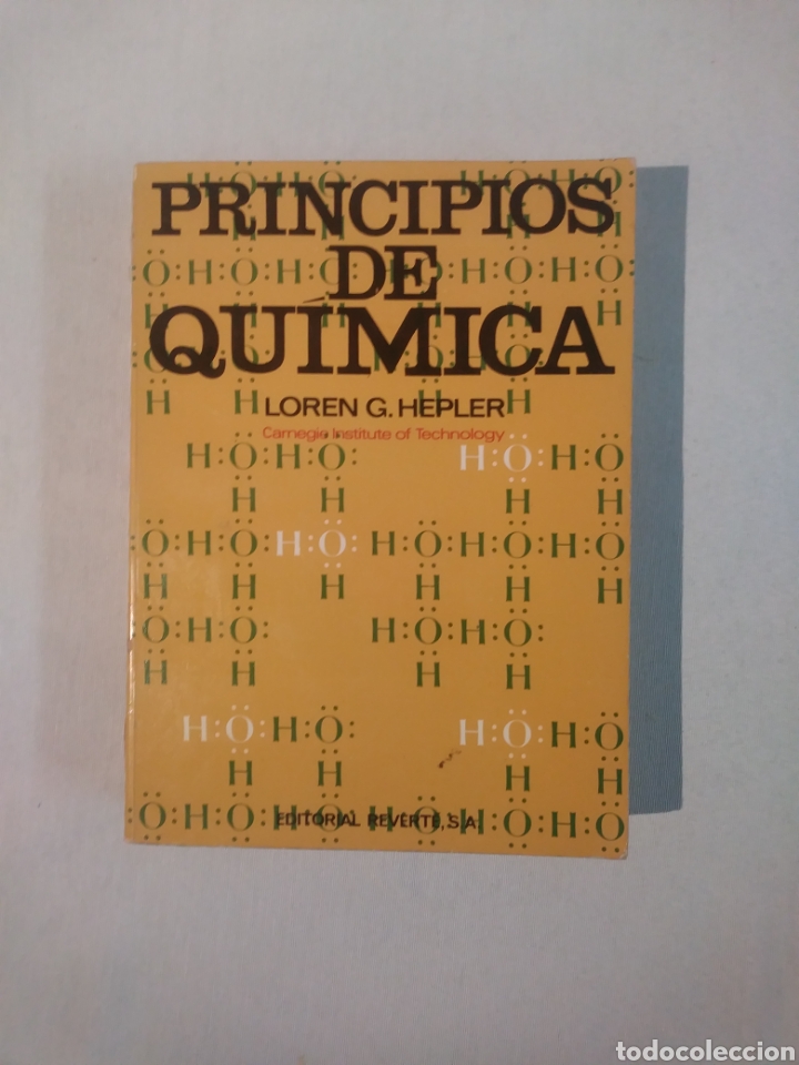 Libros de segunda mano de ciencias: PRINCIPIOS DE QUIMICA LOREN G. HEPLER - Foto 1