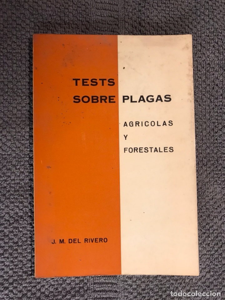 TESTS SOBRE PLAGAS, por J.M. Del Rivero. (a.1969)