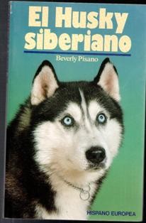Libros de segunda mano: El husky Siberiano, Beverly Pisano - Foto 1
