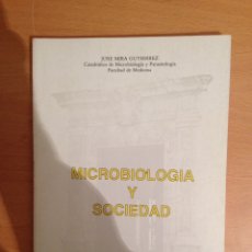 Libros de segunda mano: MICROBIOLOGÍA Y SOCIEDAD (JOSÉ MIRA GUTIÉRREZ). Lote 111828110