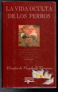 Libros de segunda mano: La vida oculta de los perros, Elizabeth Marshall Thomas - Foto 1