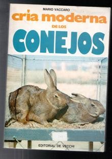 Libros de segunda mano: Cr&iacute;a moderna de los conejos, Mario Vaccaro - Foto 1