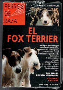Libros de segunda mano: Perros de raza. El Fox terrier, Alberto Marengoni - Foto 1