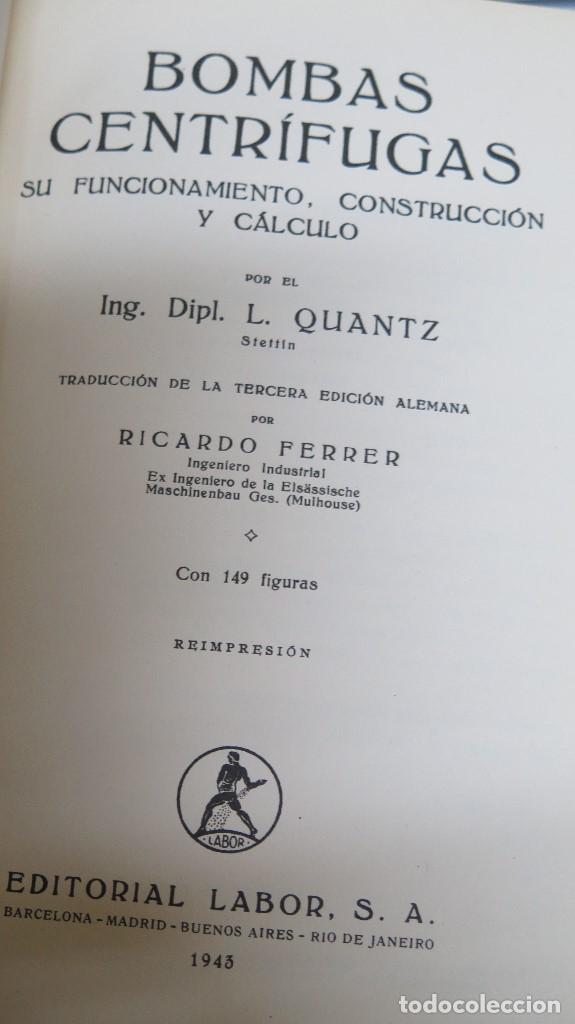 Libros de segunda mano de ciencias: 1943.- BOMBAS CENTR&Iacute;FUGAS. L.QUANTZ - Foto 2