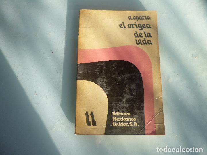 Libros de segunda mano: A. OPARIN. EL ORIGEN DE LA VIDA. EDITORES MEXICANOS UNIDOS - Foto 1