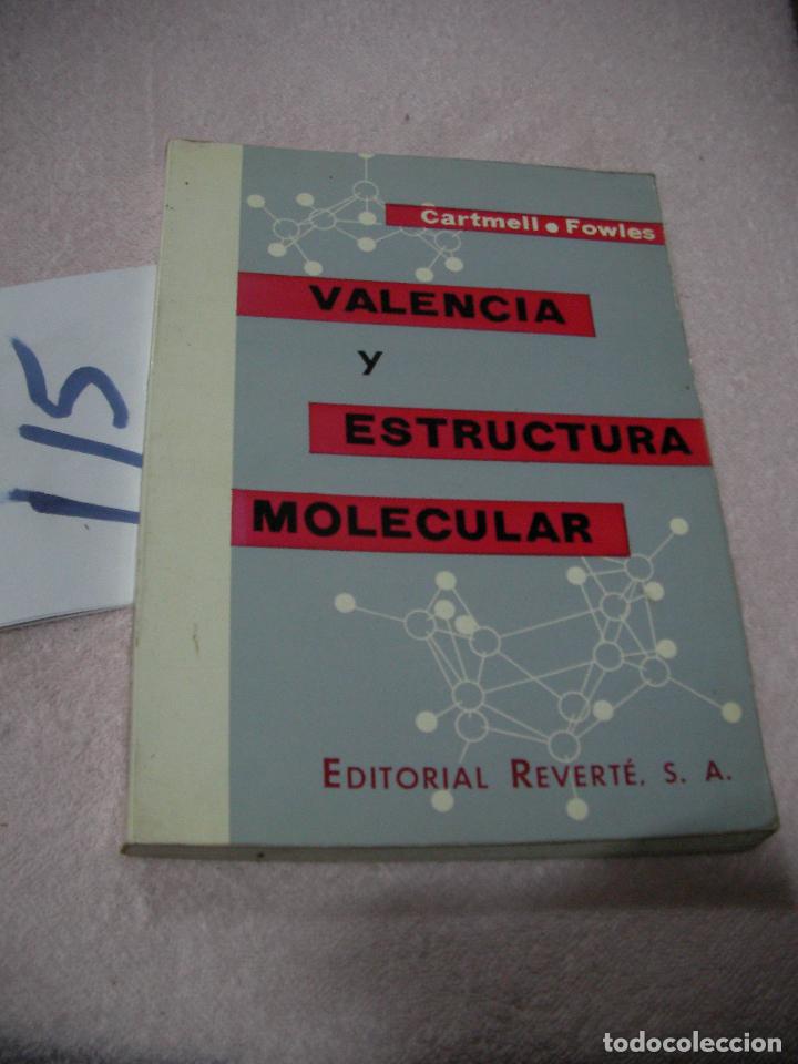 Libros de segunda mano de ciencias: VALENCIA Y ESTRUCTURA MOLECULAR - - Foto 1