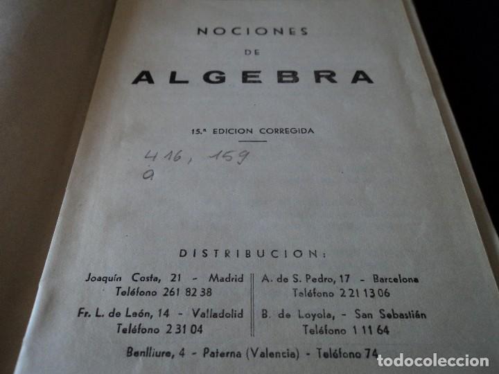Libros de segunda mano de ciencias: NOCIONES DE ALGEBRA. EDICIONES BRU&Ntilde;O .1963 - Foto 2