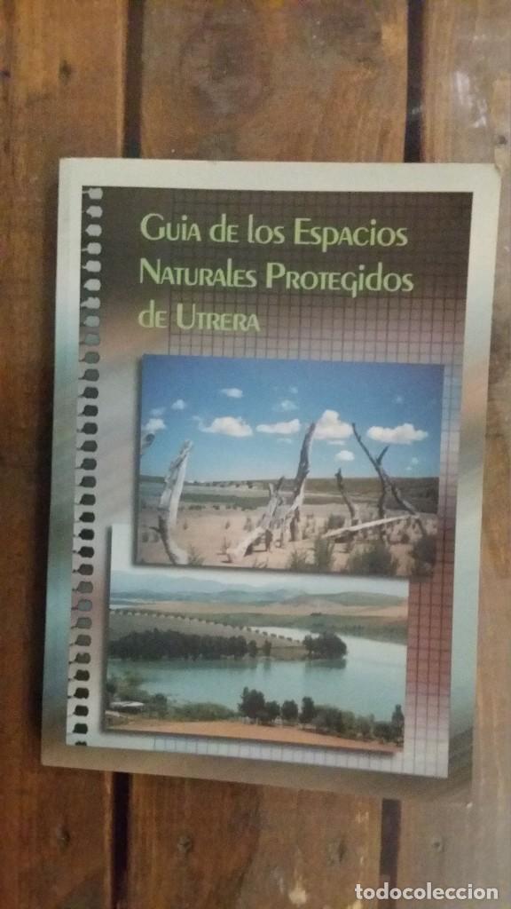 Libros de segunda mano: guia de los espacios naturales protegidos de Utrera - Foto 1