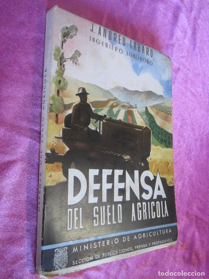 Libros de segunda mano: DEFENSA DEL SUELO AGR&Iacute;COLA - J. ANDREU L&Aacute;ZARO E/1/2/2 - Foto 1