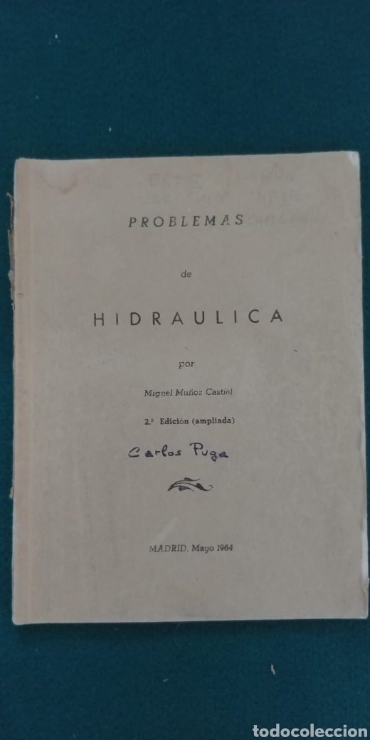 Libri di seconda mano: Problemas de hidr&aacute;ulica Miguel Mu&ntilde;oz Castiel 1964
