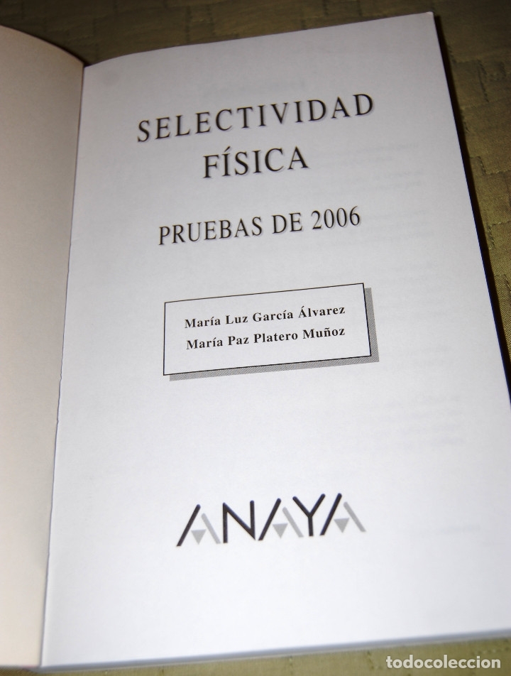 Libros de segunda mano de ciencias: F&iacute;sica. Selectividad pruebas de 2006. - Foto 2