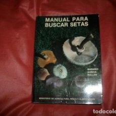 Libros de segunda mano: MANUAL PARA BUSCAR SETAS. - MARIANO GARCÍA ROLLÁN
