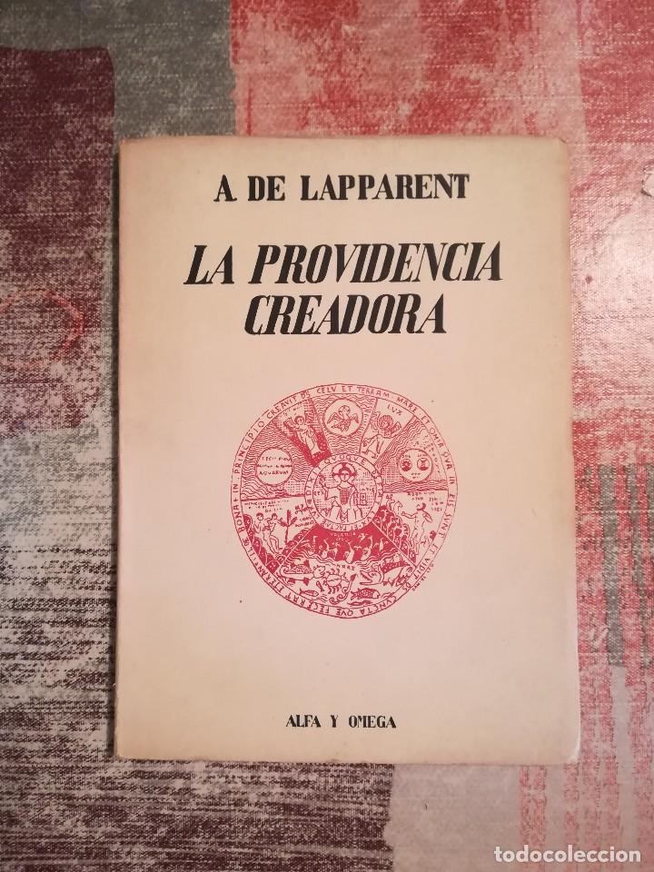 Libros de segunda mano de ciencias: La providencia creadora - A. de Lapparent - 1945 - Foto 1