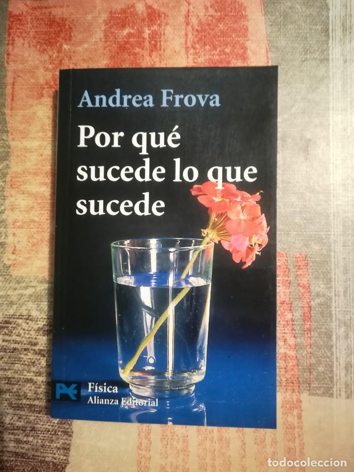 Libros de segunda mano de ciencias: Por qu&eacute; sucede lo que sucede - Andrea Frova - Foto 1