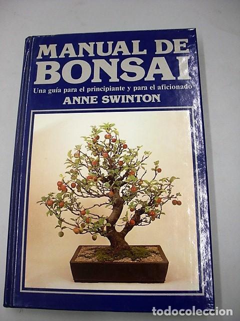 Libros de segunda mano: MANUAL DE BONSAI - ANNE SWINTON - Foto 1