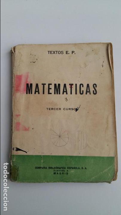 Libros de segunda mano de ciencias: MATEMATICAS. TERCER CURSO. TEXTOS E P. 1953 - Foto 1