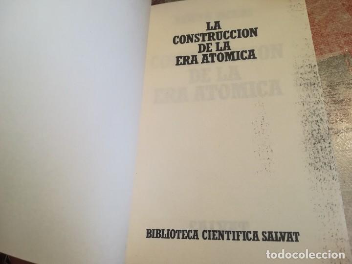 Libros de segunda mano de ciencias: La construcci&oacute;n de la Era At&oacute;mica - Alwyn McKay - Foto 3