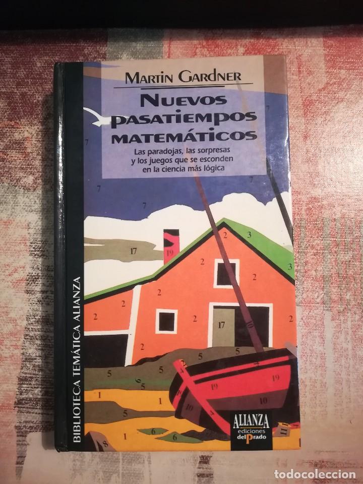 Libros de segunda mano de ciencias: Nuevos pasatiempos matem&aacute;ticos - Martin Gardner - Foto 1
