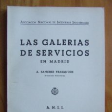 Libros de segunda mano de Ciencias: ANII - LAS GALERÍAS DE SERVICIOS EN MADRID, 1944