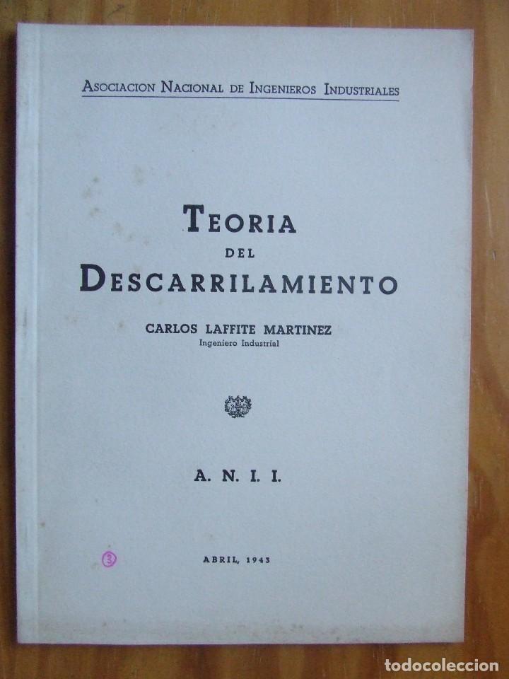 Libros de segunda mano de ciencias: ANII - TEOR&Iacute;A DEL DESCARRILAMIENTO, 1943 - Foto 1
