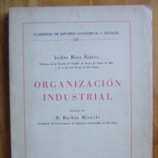 Libros de segunda mano de Ciencias: ORGANIZACIÓN INDUSTRIAL, 1940