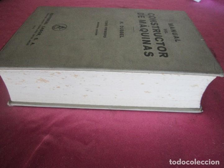 Libros de segunda mano de ciencias: MANUAL DEL CONSTRUCTOR DE M&Aacute;QUINAS. TOMO PRIMERO 1945 E6 - Foto 7