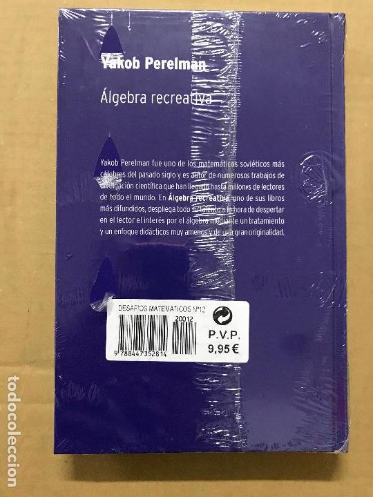 Libros de segunda mano de ciencias: &Aacute;lgebra creativa Ayamonte Perelman RBA Desaf&iacute;os matem&aacute;ticos, precintado - Foto 2