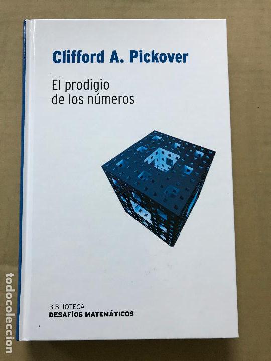Libros de segunda mano de ciencias: CLIFFORD A. PICKOVER. EL PRODIGIO DE LOS NUMEROS RBA Desaf&iacute;os matem&aacute;ticos - Foto 1