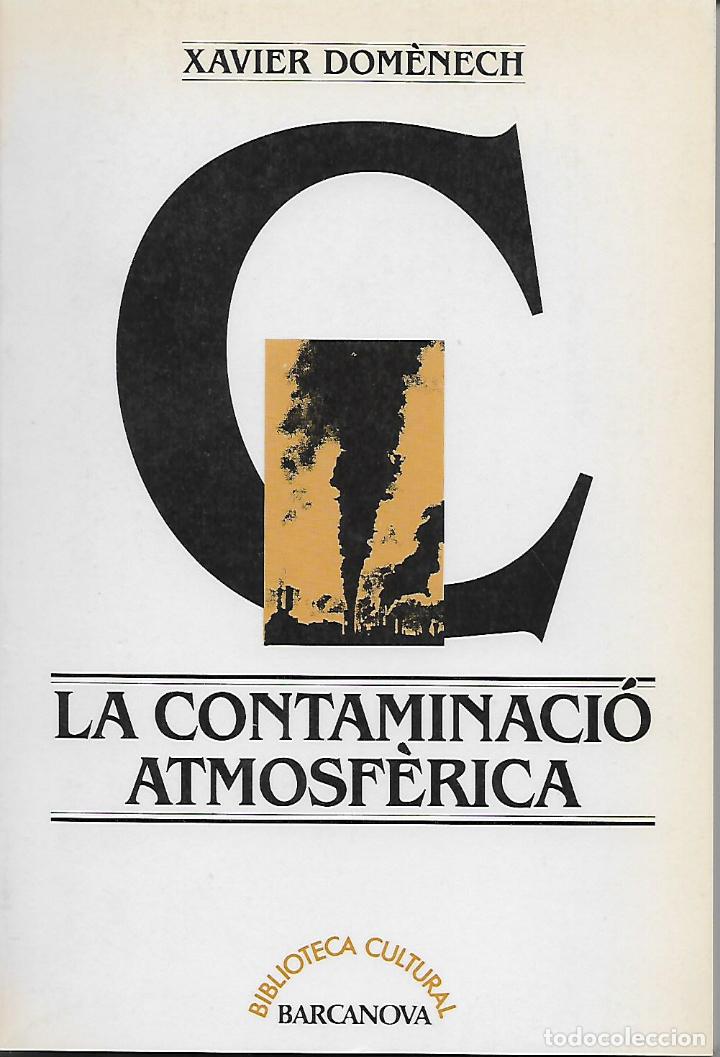 Libros de segunda mano de ciencias: La contaminaci&oacute; atmosf&egrave;rica - Foto 1