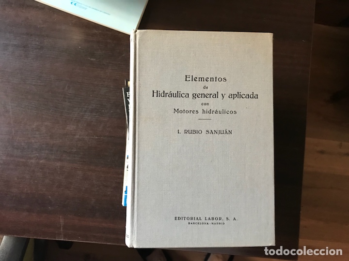Libros de segunda mano de ciencias: Elementos de hidr&aacute;ulica general y aplicada. I. Rubio - Foto 1