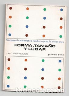 Libri di seconda mano: Principios de matem&aacute;tica moderna para la ense&ntilde;anza. Forma, Tama&ntilde;o y lugar. JAC Reynolds.