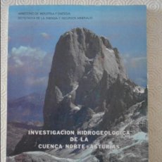 Libros de segunda mano: INVESTIGACION HIDROGEOLOGICA DE LA CUENCA NORTE: ASTURIAS. COLECCION INFORME. INSTITUTO GEOLOGICO Y. Lote 121418139