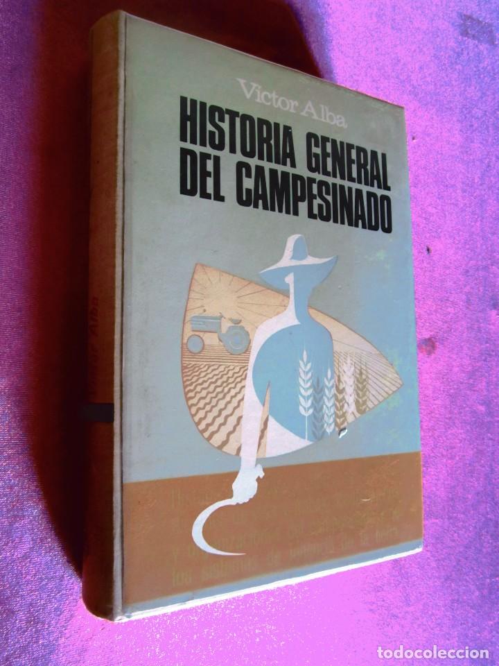 Libros de segunda mano: HISTORIA GENERAL DEL CAMPESINADO - ALBA, V&Iacute;CTOR - Foto 1