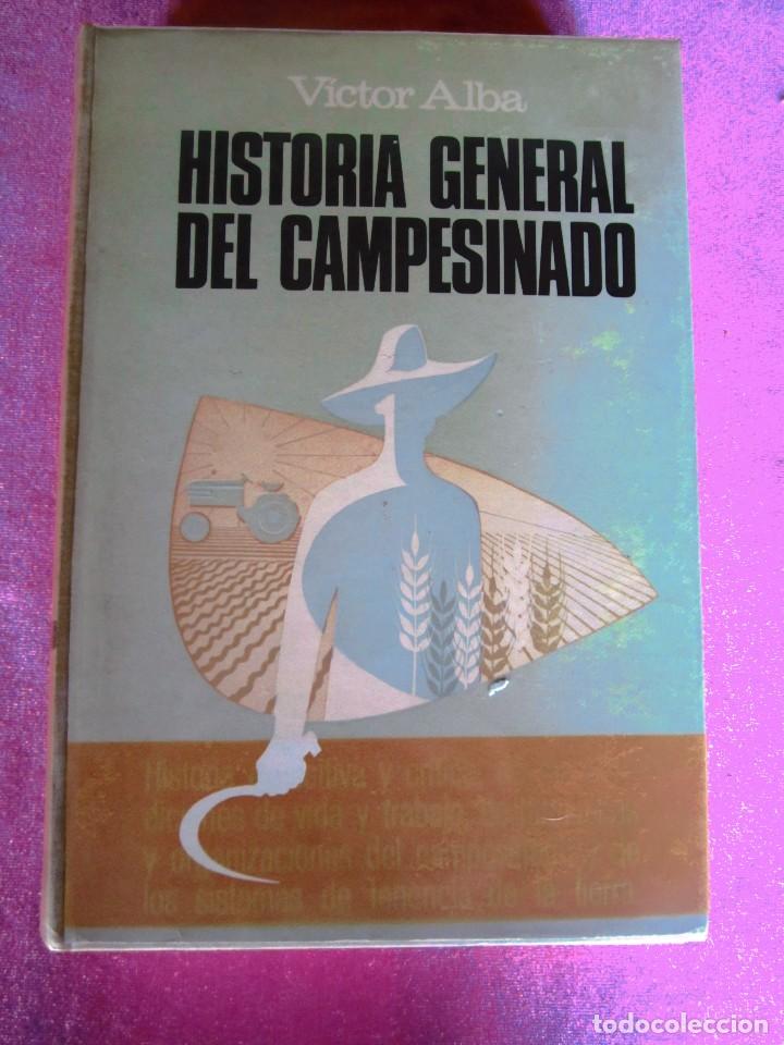Libros de segunda mano: HISTORIA GENERAL DEL CAMPESINADO - ALBA, V&Iacute;CTOR - Foto 2
